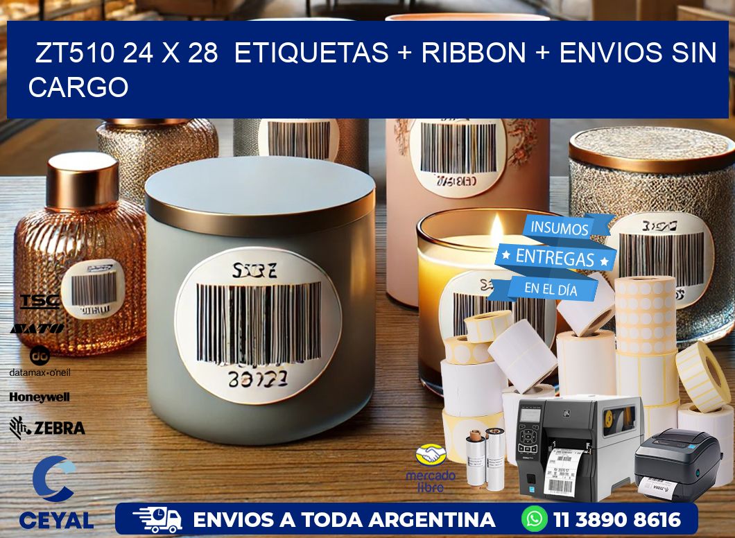 ZT510 24 x 28  etiquetas + ribbon + envios sin cargo