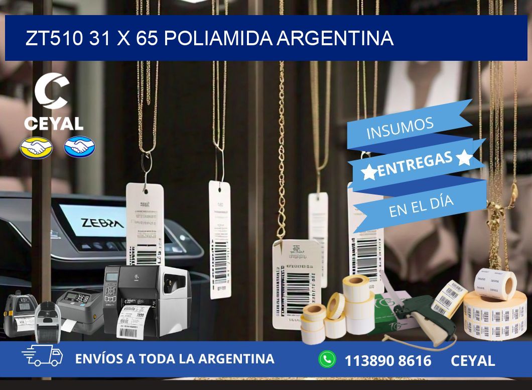 ZT510 31 x 65 POLIAMIDA ARGENTINA