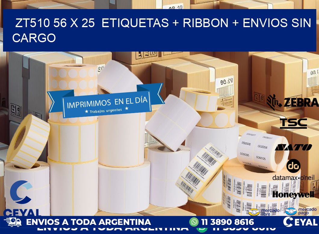 ZT510 56 x 25  etiquetas + ribbon + envios sin cargo