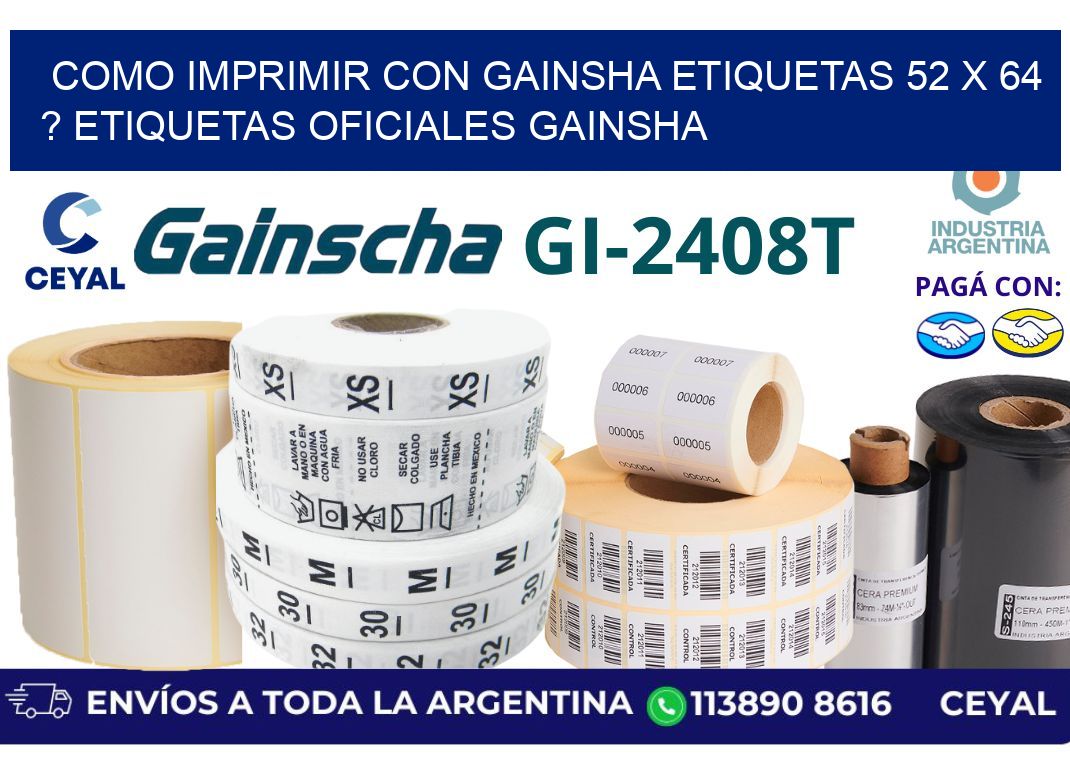 como imprimir con gainsha etiquetas 52 x 64 ? etiquetas oficiales gainsha