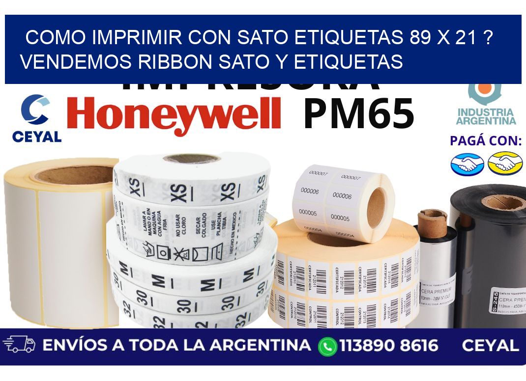 como imprimir con sato etiquetas 89 x 21 ? vendemos ribbon sato y etiquetas