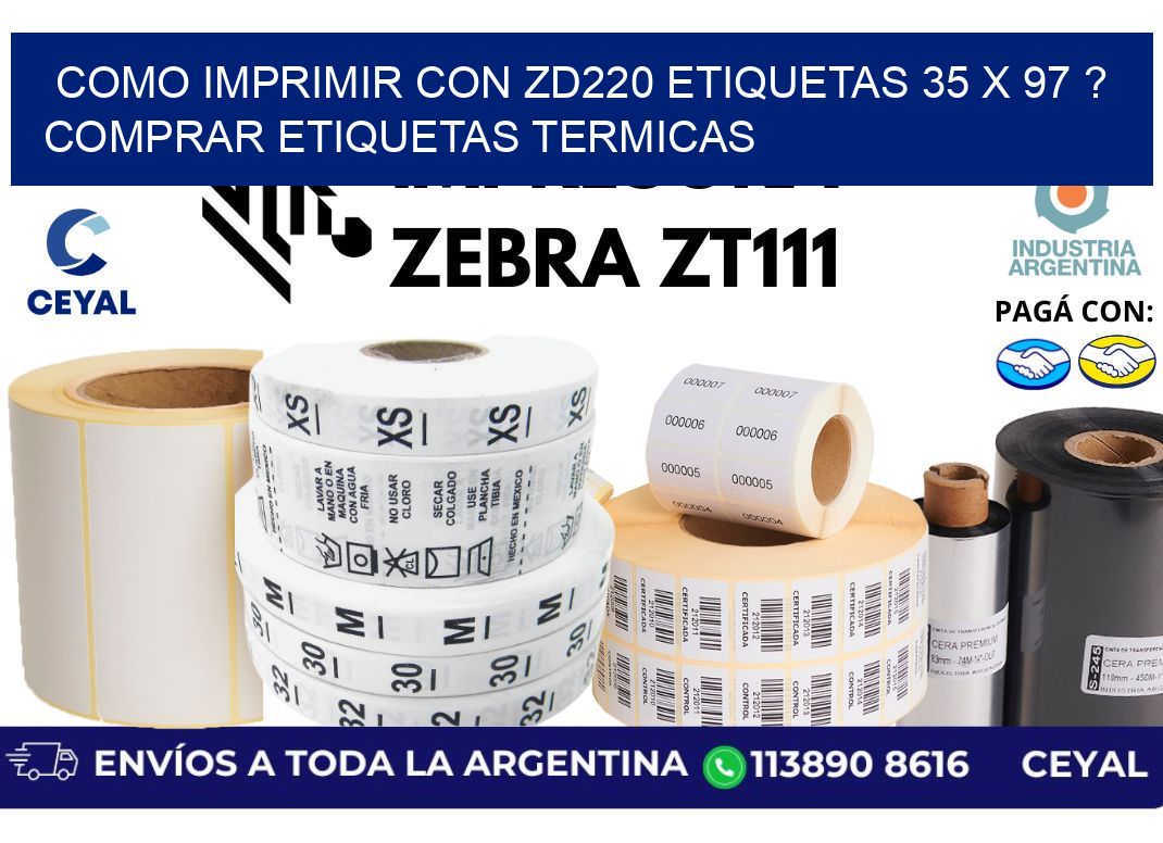 como imprimir con zd220 etiquetas 35 x 97 ? Comprar Etiquetas termicas