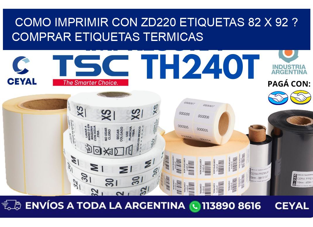 como imprimir con zd220 etiquetas 82 x 92 ? Comprar Etiquetas termicas