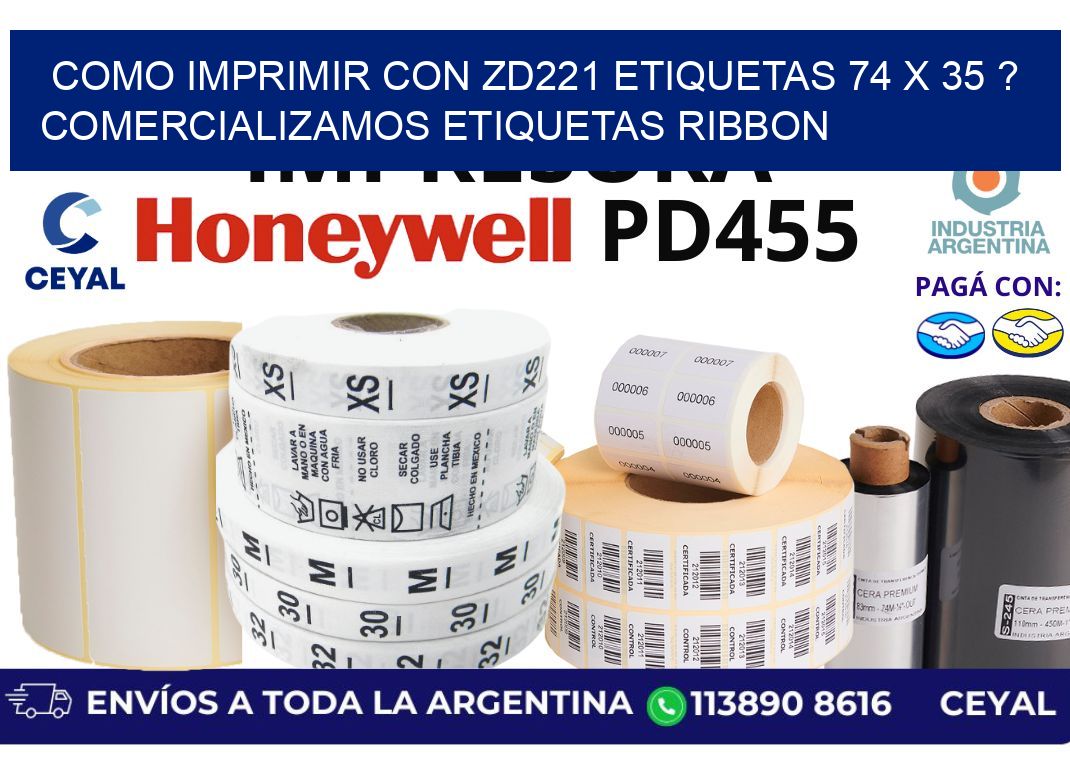 como imprimir con zd221 etiquetas 74 x 35 ? Comercializamos etiquetas ribbon