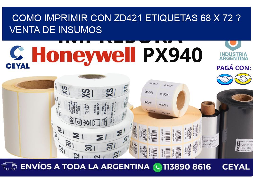 como imprimir con zd421 etiquetas 68 x 72 ? Venta de insumos