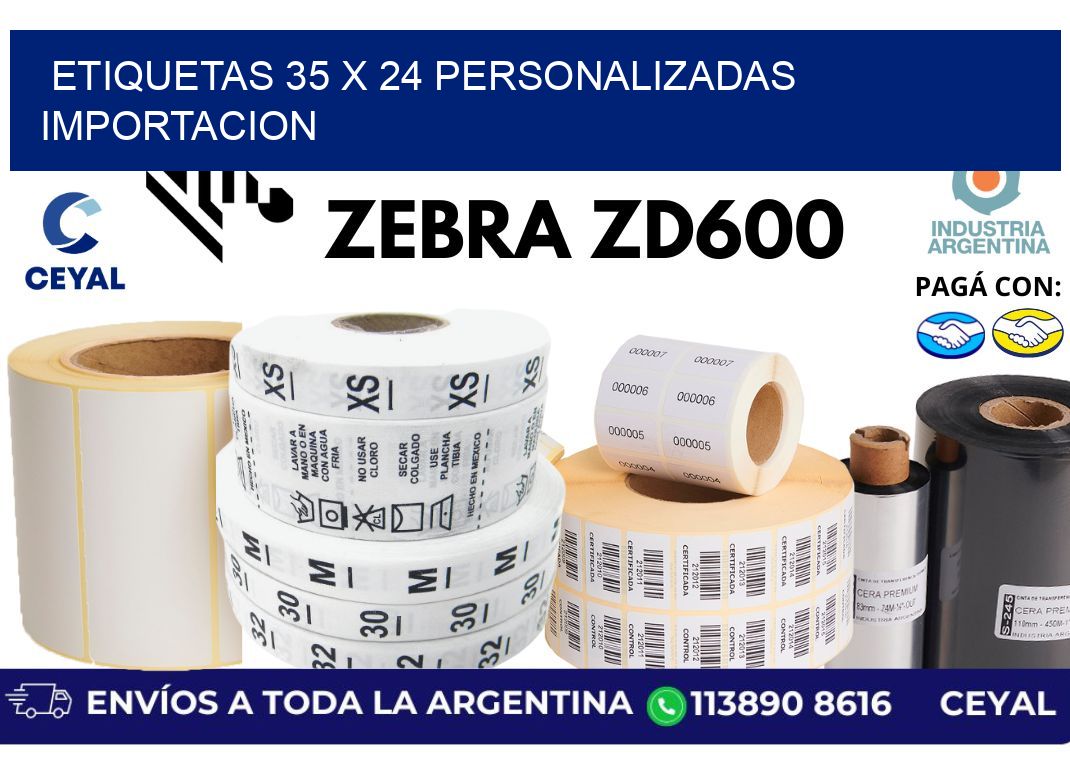 etiquetas 35 x 24 personalizadas importacion