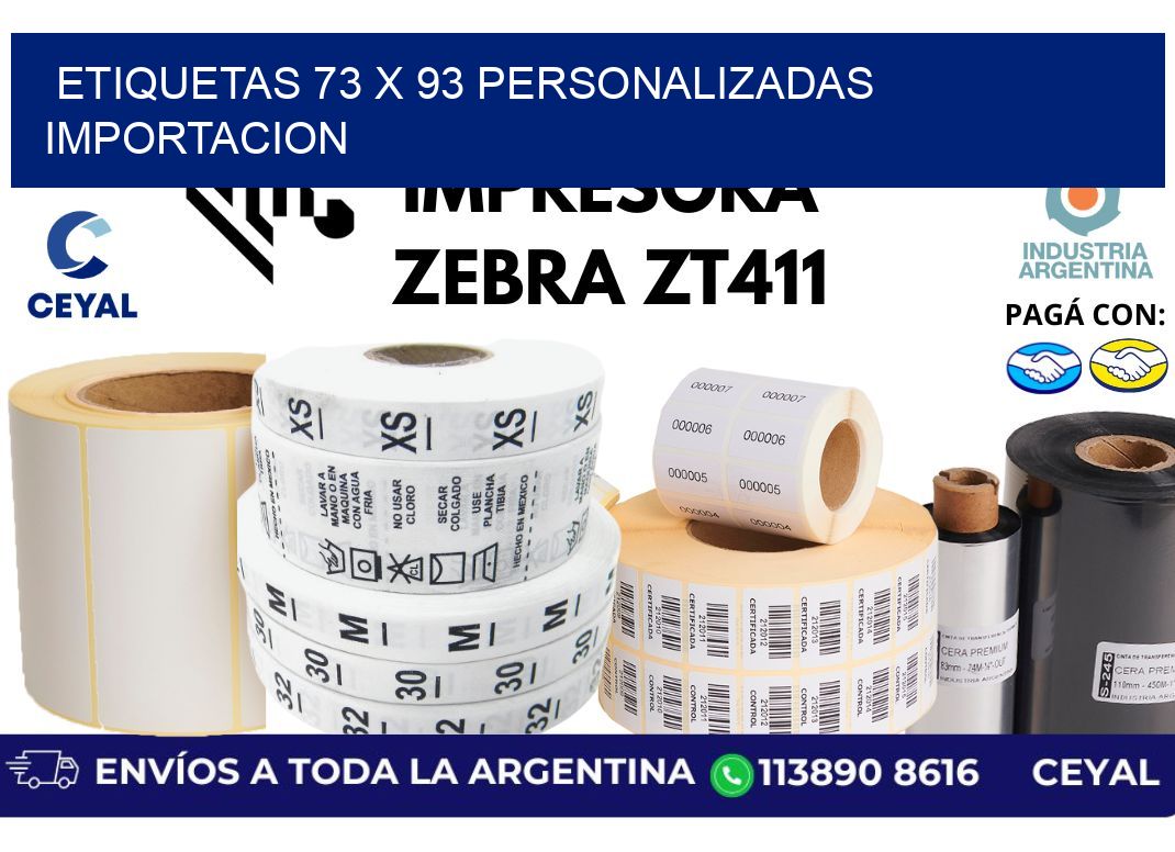 etiquetas 73 x 93 personalizadas importacion