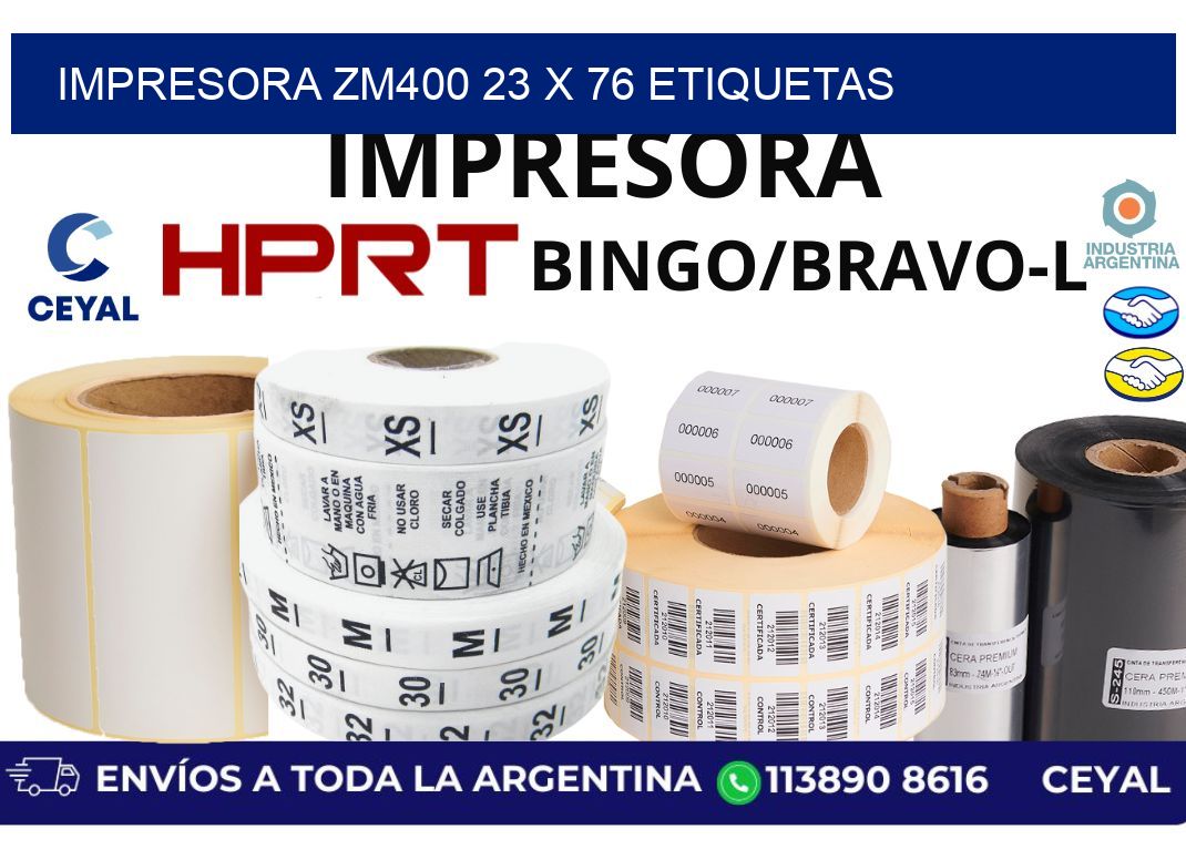 impresora zm400 23 x 76 etiquetas