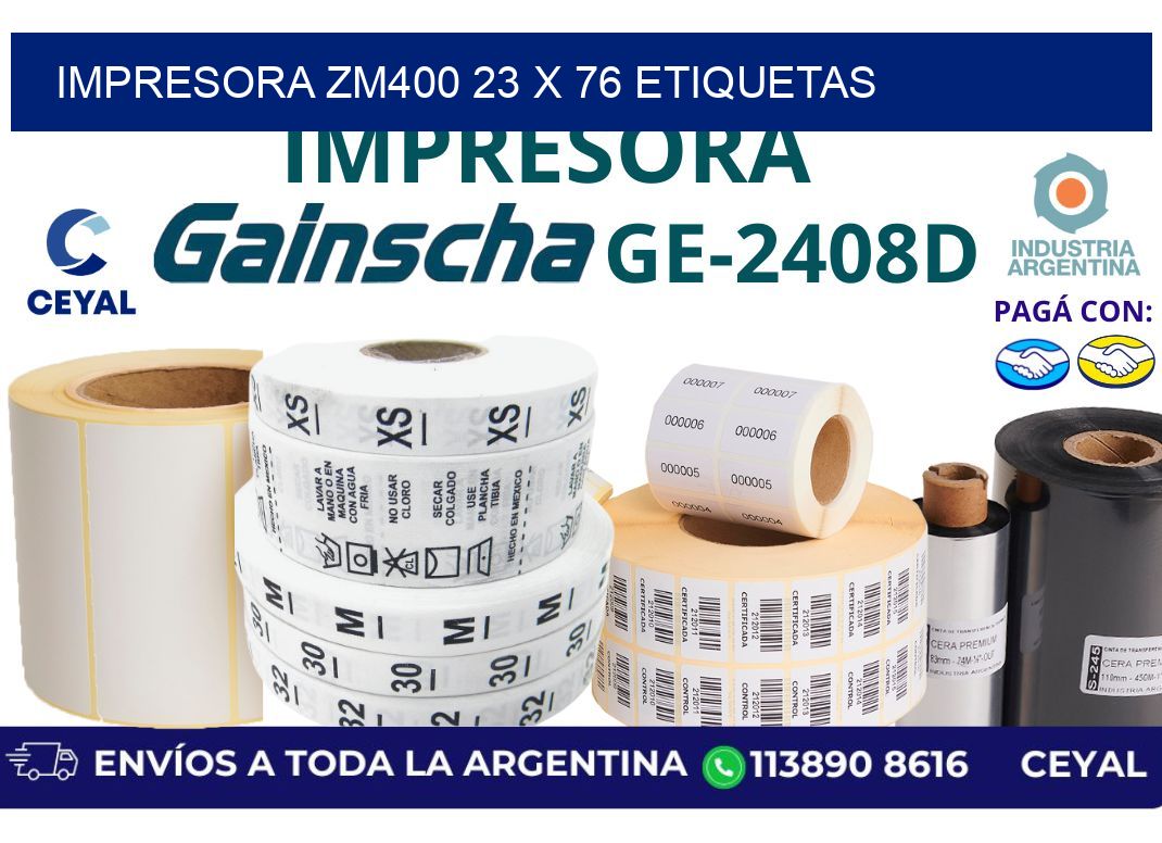 impresora zm400 23 x 76 etiquetas