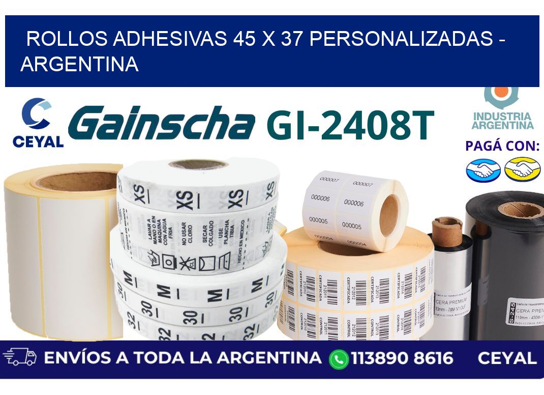 rollos adhesivas 45 x 37 personalizadas - Argentina