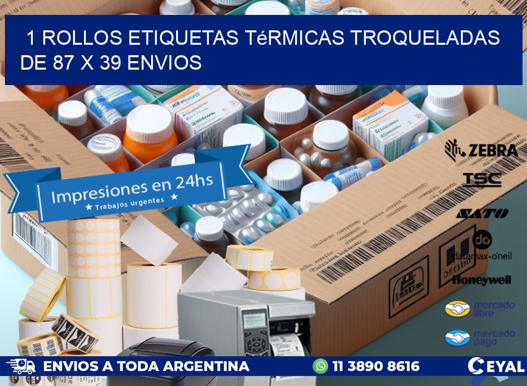 1 Rollos Etiquetas Térmicas Troqueladas De 87 x 39 ENVIOS