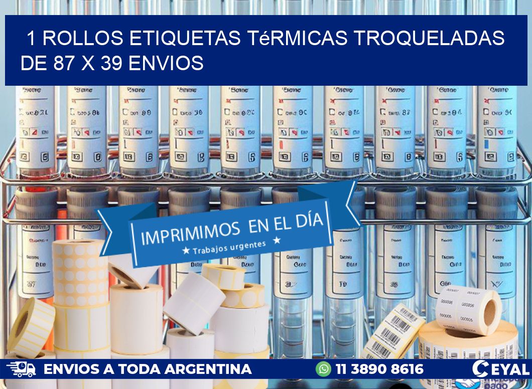 1 Rollos Etiquetas Térmicas Troqueladas De 87 x 39 ENVIOS