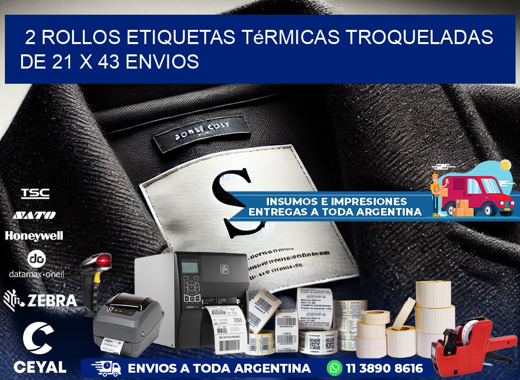 2 Rollos Etiquetas Térmicas Troqueladas De 21 x 43 ENVIOS