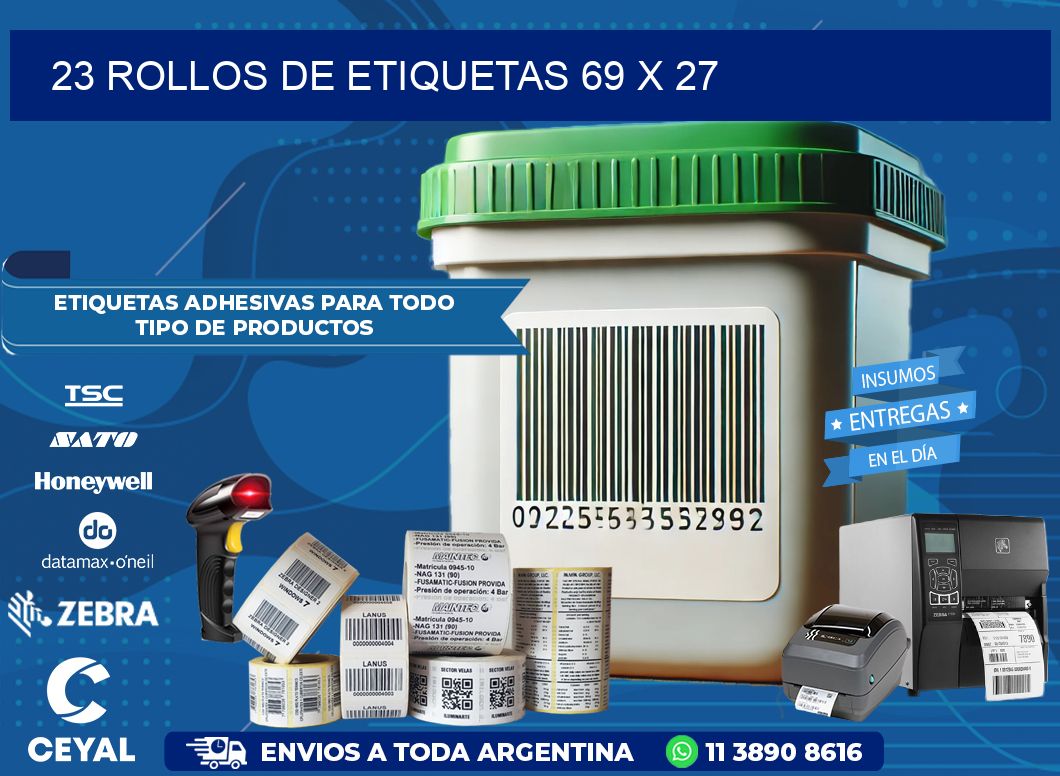 23 ROLLOS DE ETIQUETAS 69 x 27