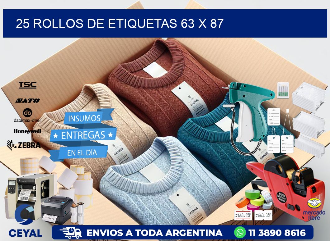 25 ROLLOS DE ETIQUETAS 63 x 87