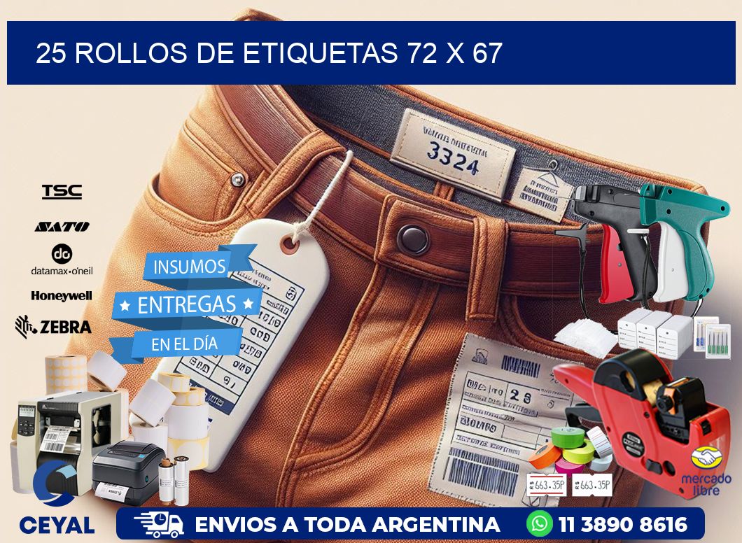 25 ROLLOS DE ETIQUETAS 72 x 67