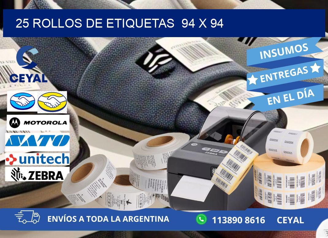 25 ROLLOS DE ETIQUETAS  94 x 94