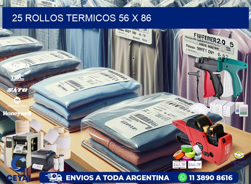 25 ROLLOS TERMICOS 56 x 86