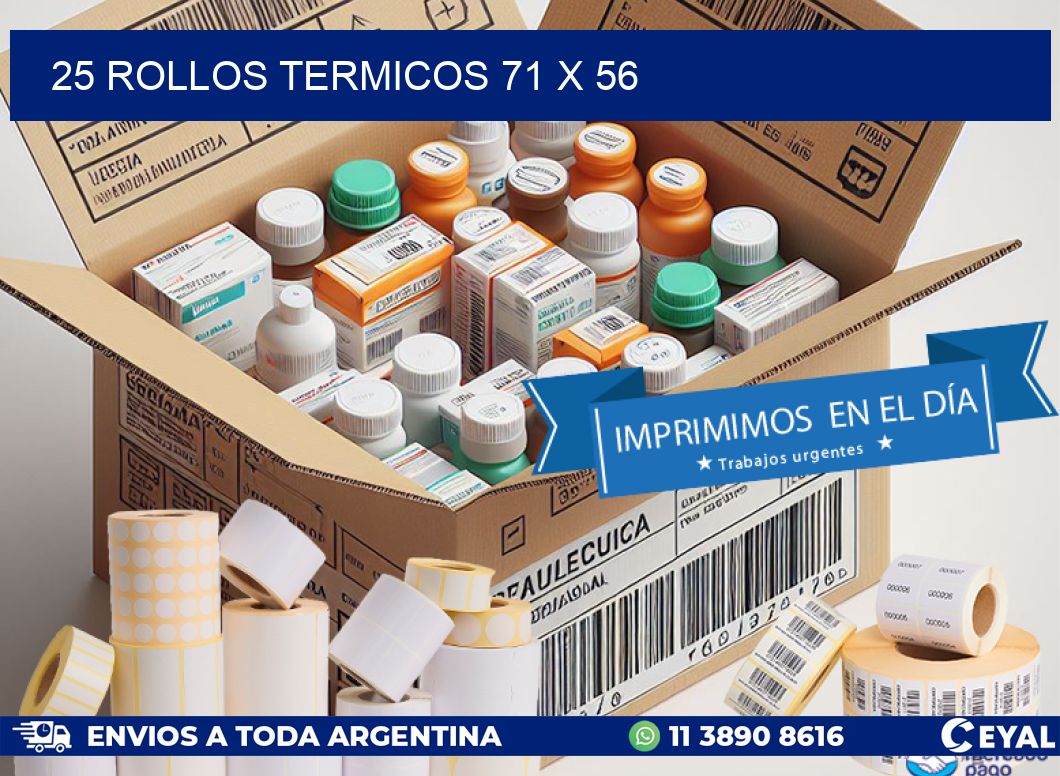 25 ROLLOS TERMICOS 71 x 56