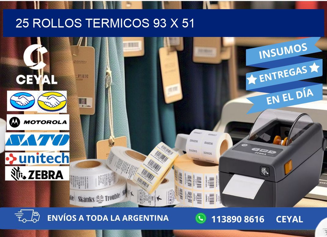 25 ROLLOS TERMICOS 93 x 51