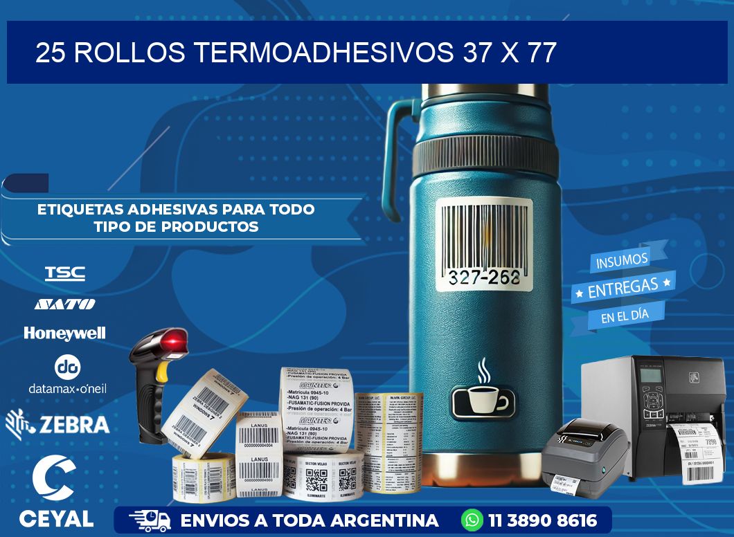 25 ROLLOS TERMOADHESIVOS 37 x 77