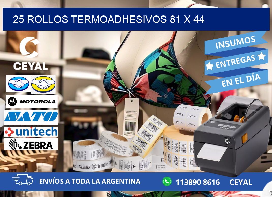 25 ROLLOS TERMOADHESIVOS 81 x 44