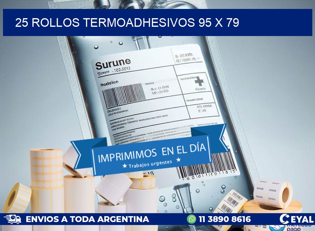 25 ROLLOS TERMOADHESIVOS 95 x 79