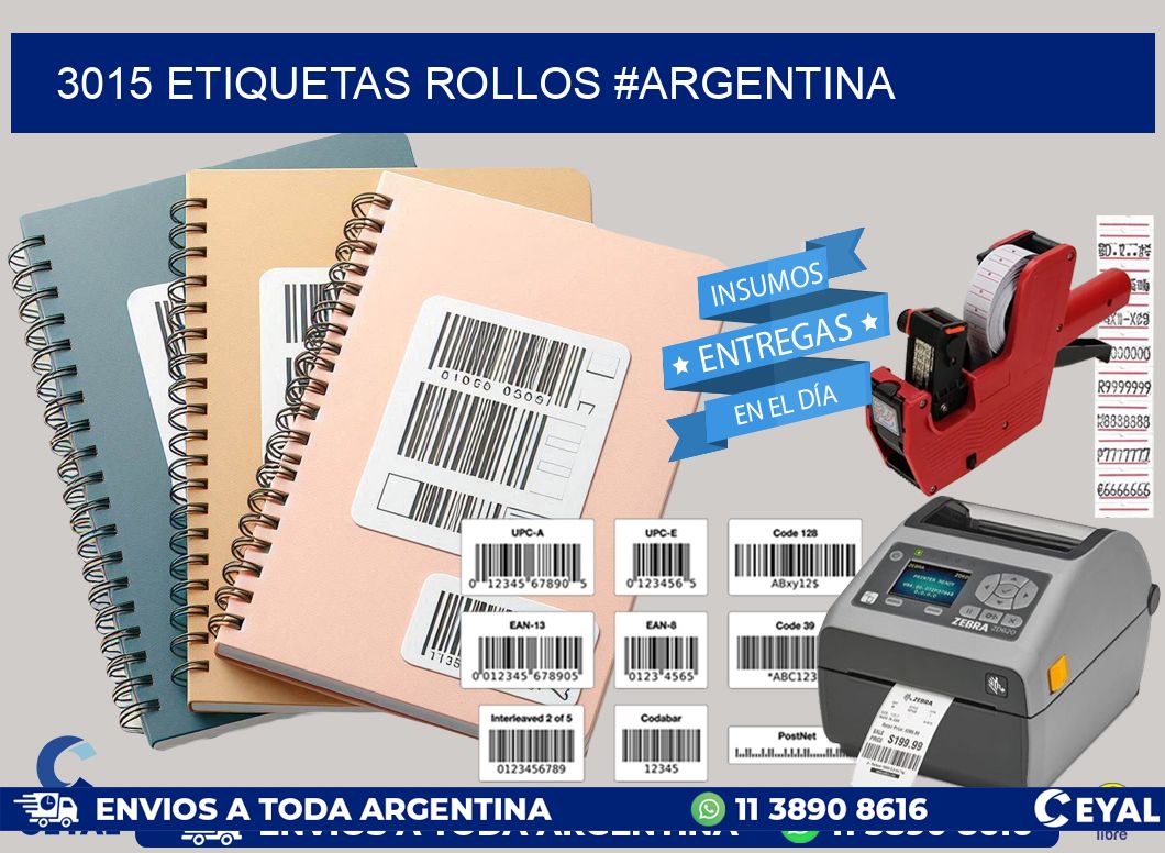 3015 etiquetas rollos #ARGENTINA