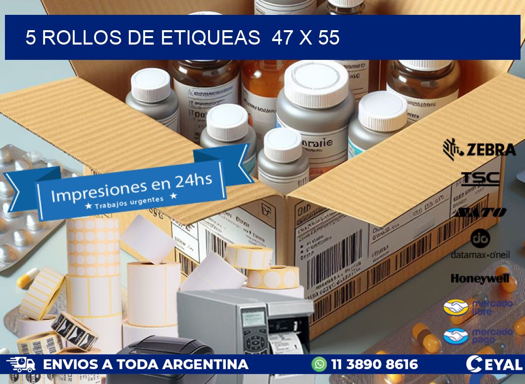 5 ROLLOS DE ETIQUEAS  47 x 55