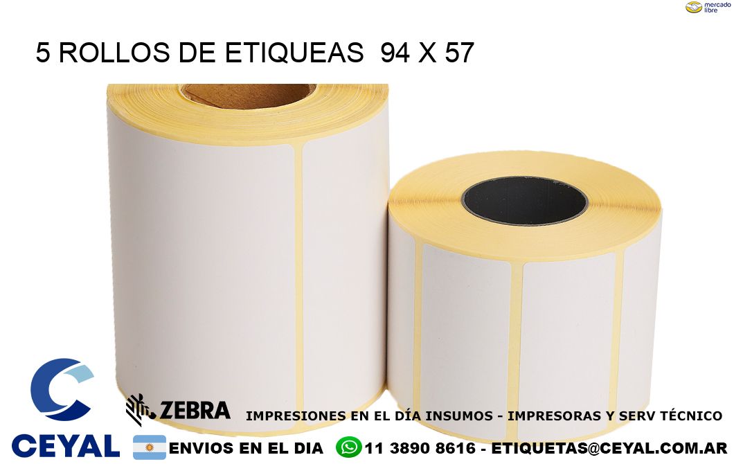 5 ROLLOS DE ETIQUEAS  94 x 57