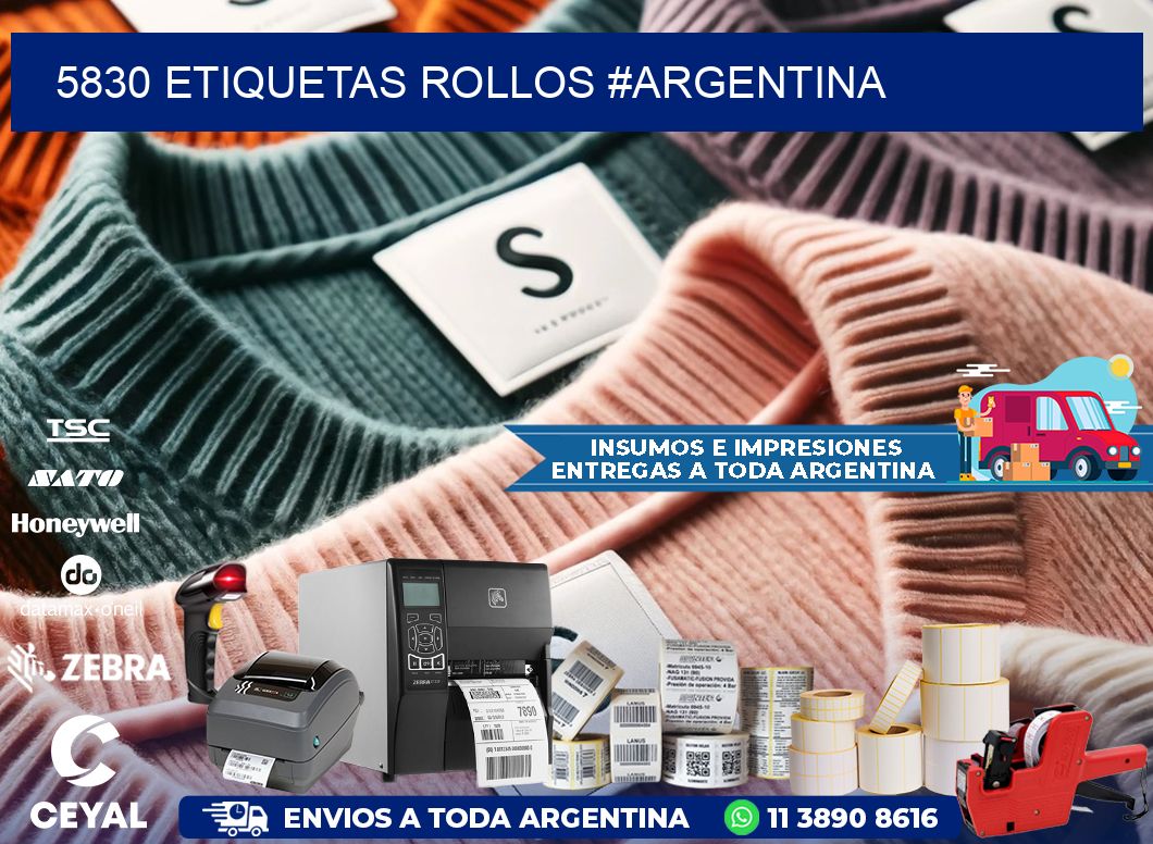 5830 etiquetas rollos #ARGENTINA