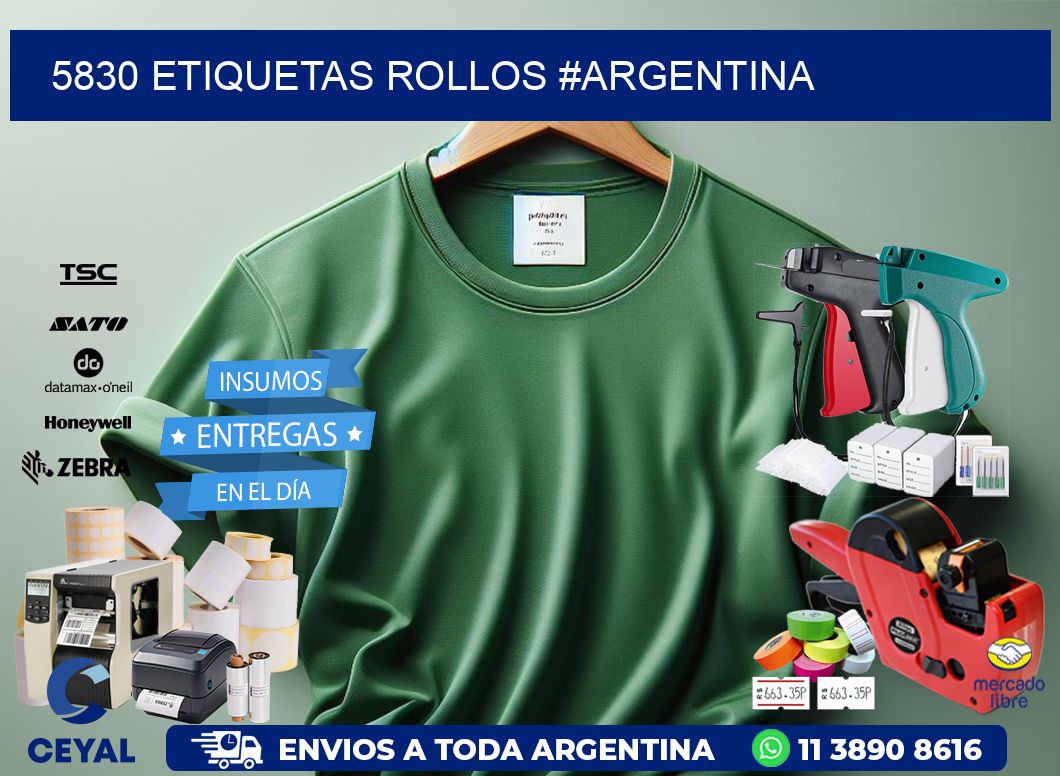 5830 etiquetas rollos #ARGENTINA