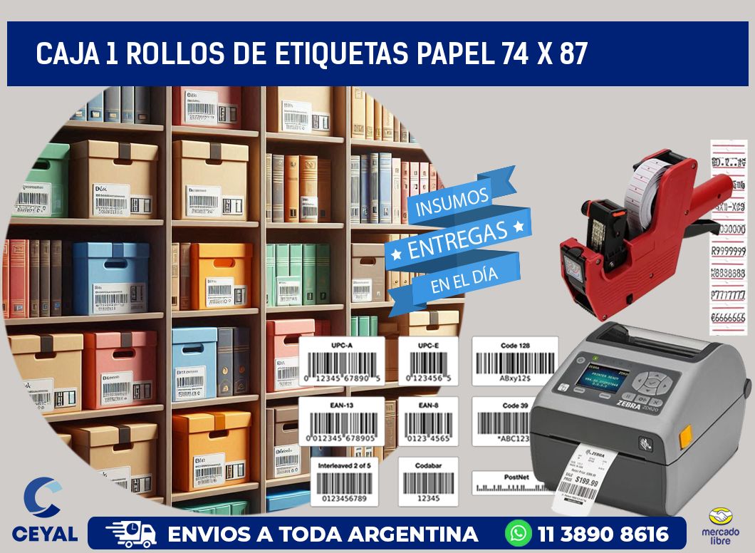CAJA 1 ROLLOS DE ETIQUETAS PAPEL 74 x 87