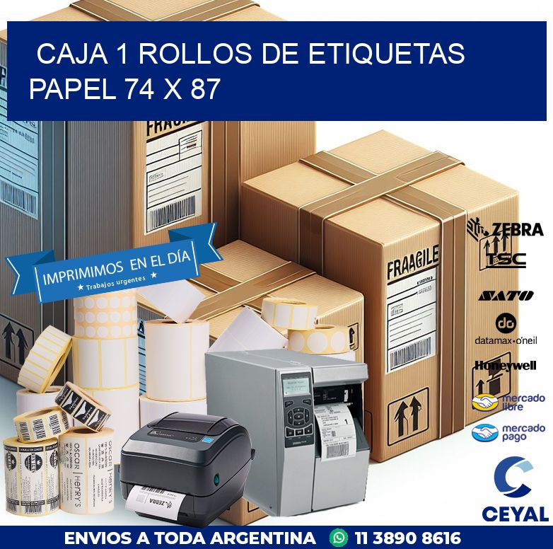CAJA 1 ROLLOS DE ETIQUETAS PAPEL 74 x 87