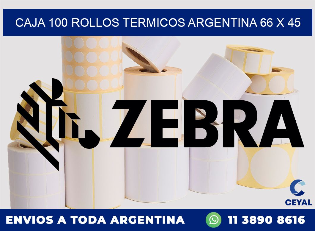 CAJA 100 ROLLOS TERMICOS ARGENTINA 66 x 45