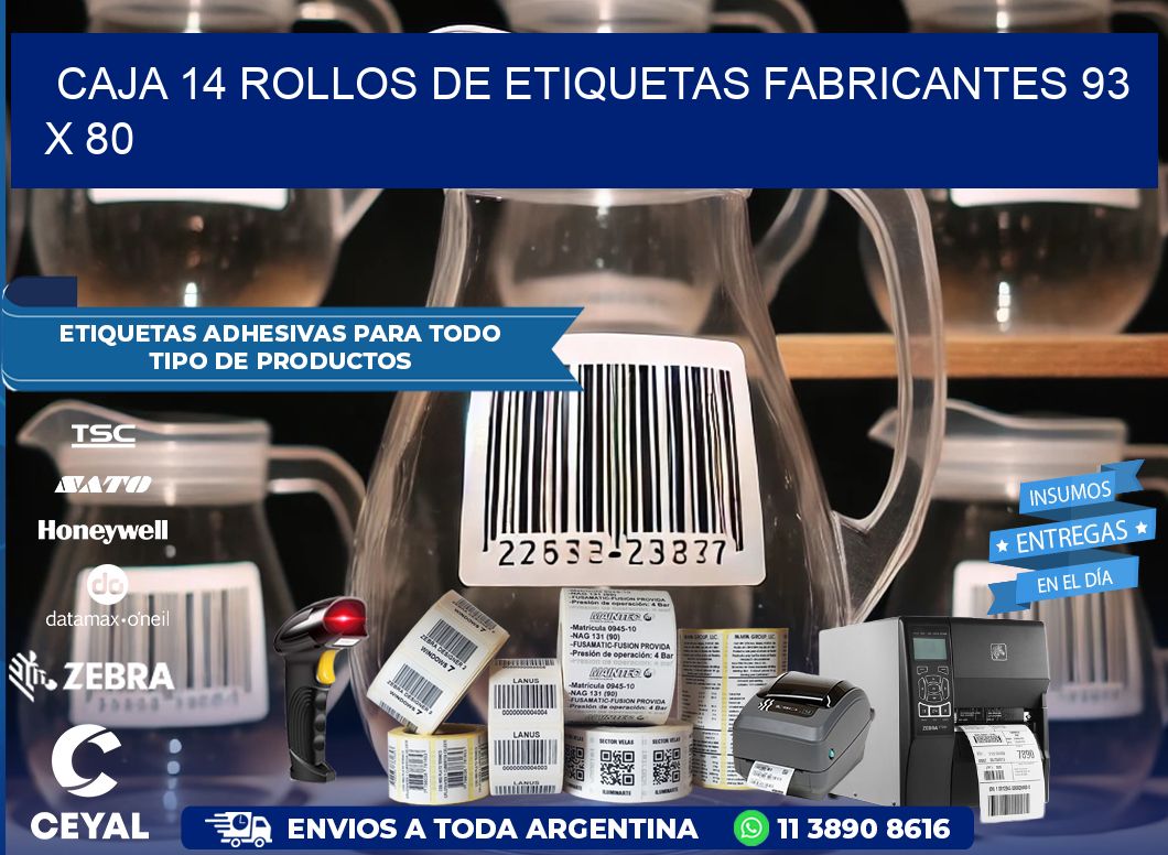 CAJA 14 ROLLOS DE ETIQUETAS FABRICANTES 93 x 80