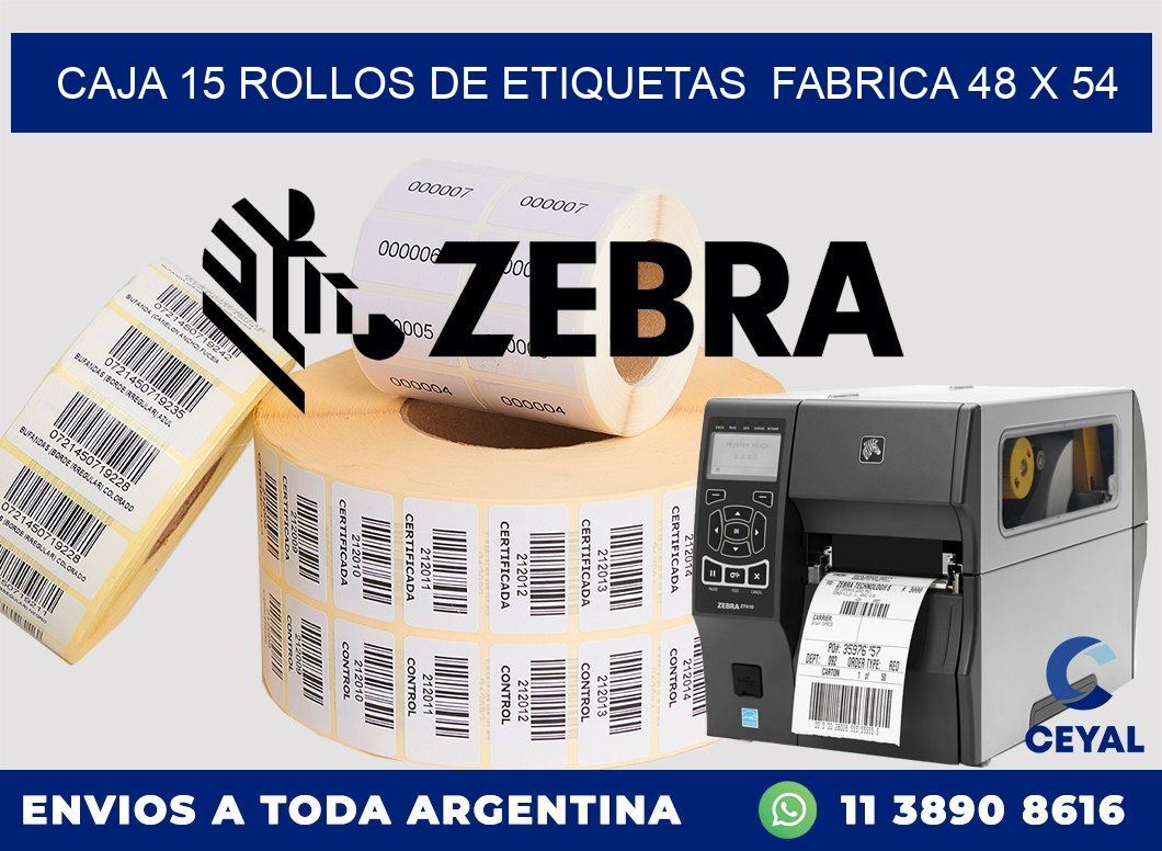 CAJA 15 ROLLOS DE ETIQUETAS  FABRICA 48 x 54