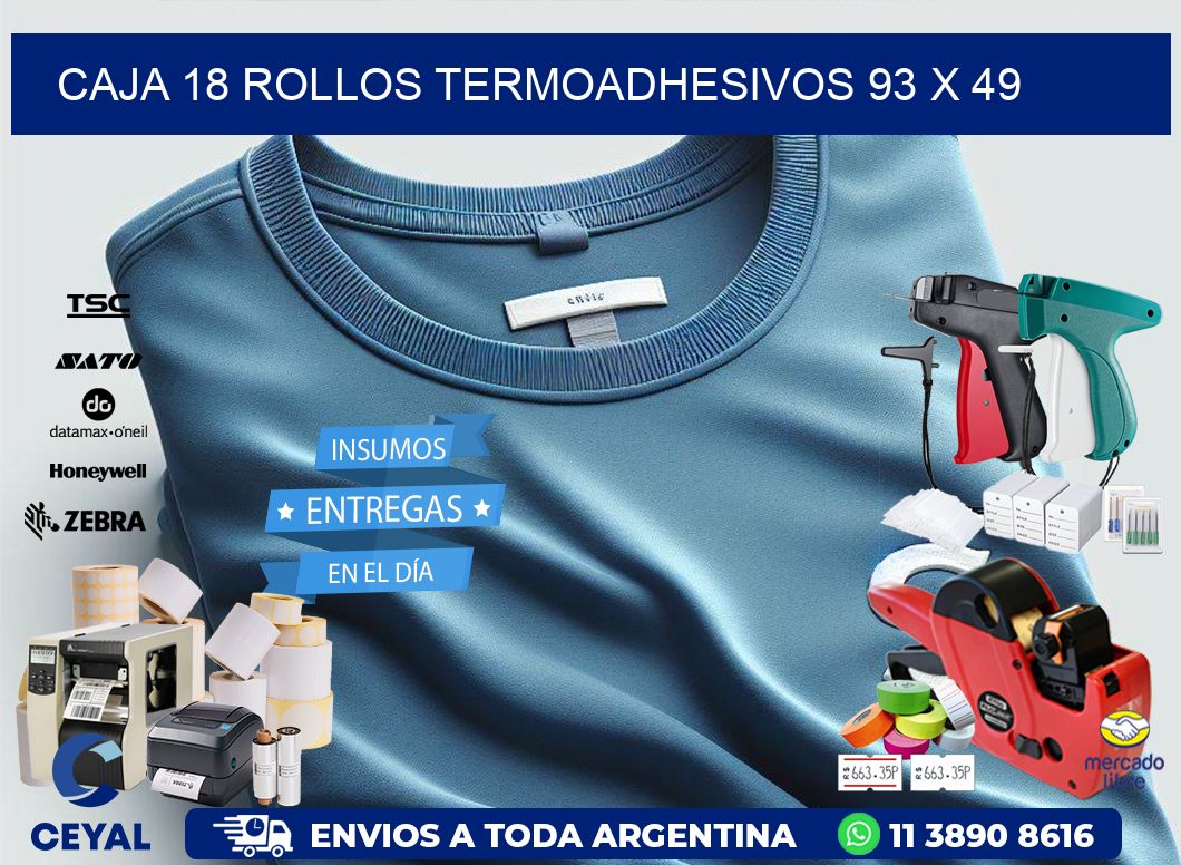 CAJA 18 ROLLOS TERMOADHESIVOS 93 x 49