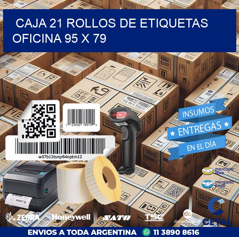 CAJA 21 ROLLOS DE ETIQUETAS OFICINA 95 x 79