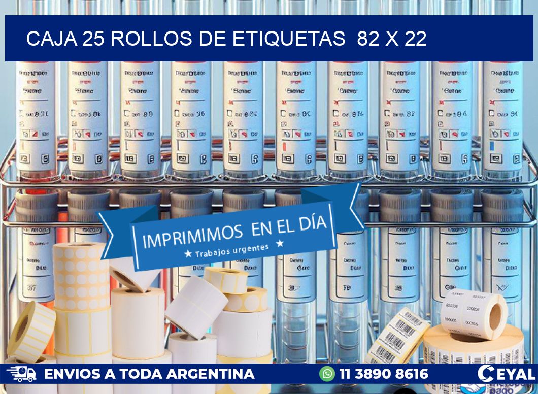 CAJA 25 ROLLOS DE ETIQUETAS  82 x 22