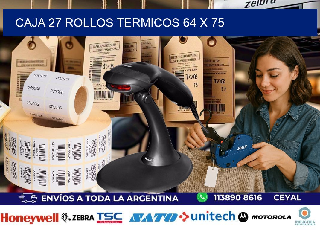 CAJA 27 ROLLOS TERMICOS 64 x 75