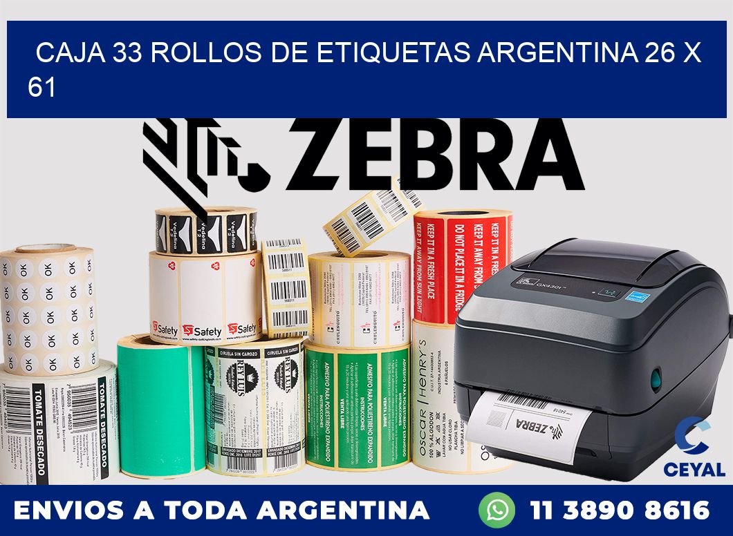 CAJA 33 ROLLOS DE ETIQUETAS ARGENTINA 26 x 61