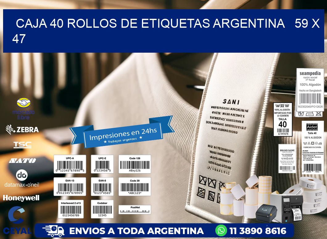 CAJA 40 ROLLOS DE ETIQUETAS ARGENTINA   59 x 47