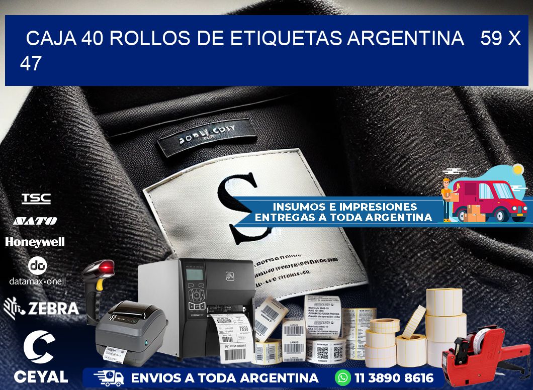 CAJA 40 ROLLOS DE ETIQUETAS ARGENTINA   59 x 47