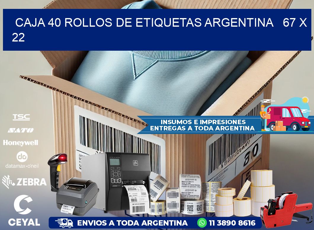 CAJA 40 ROLLOS DE ETIQUETAS ARGENTINA   67 x 22
