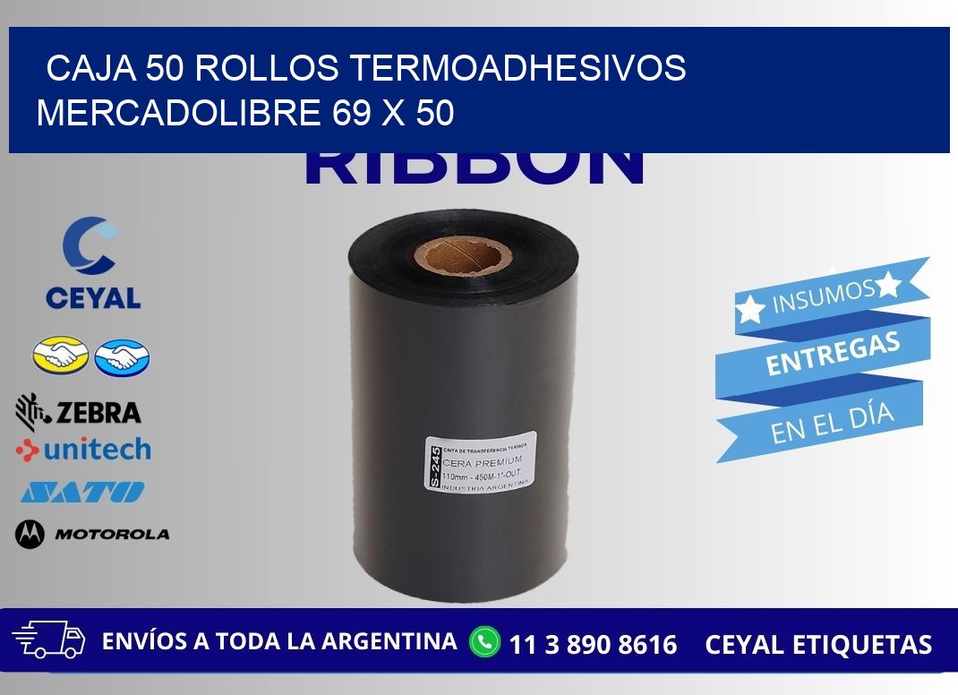 CAJA 50 ROLLOS TERMOADHESIVOS MERCADOLIBRE 69 x 50