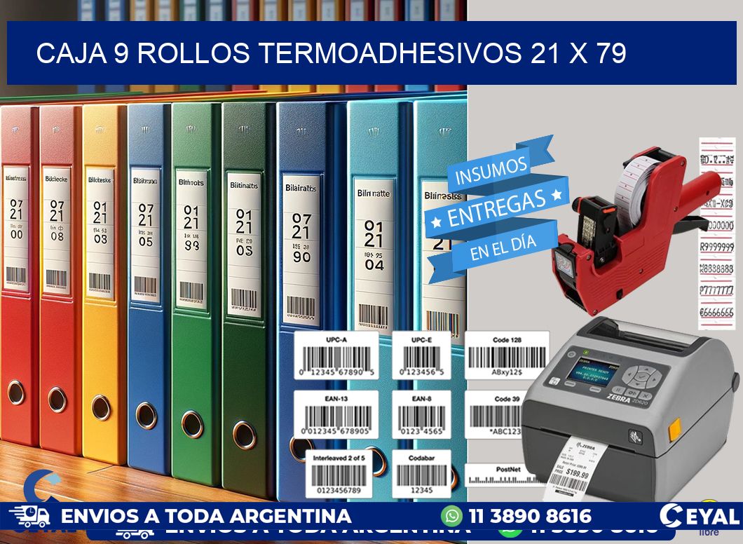 CAJA 9 ROLLOS TERMOADHESIVOS 21 x 79