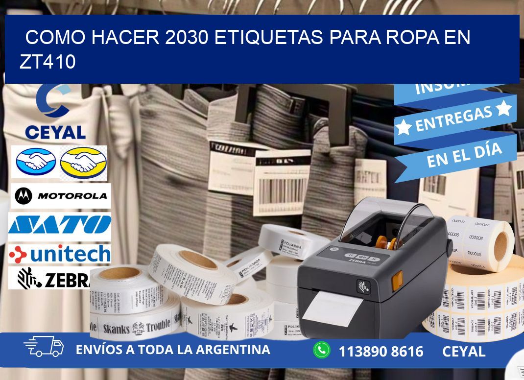 Como hacer 2030 etiquetas para ropa en zt410