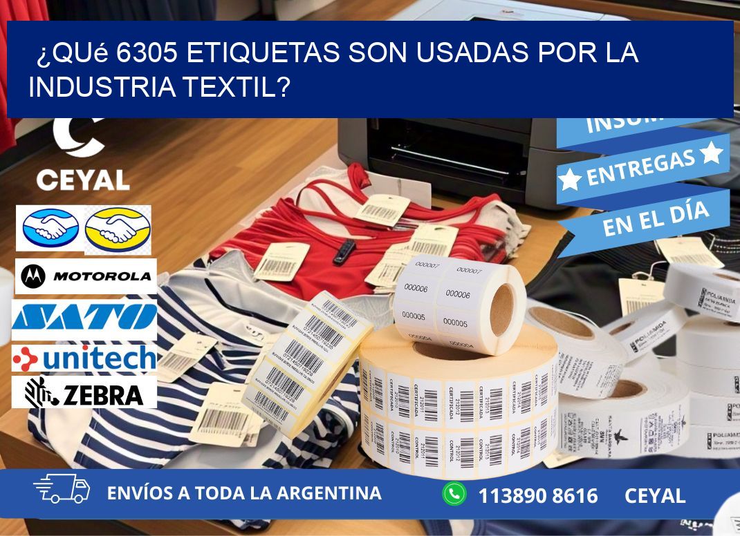 ¿Qué 6305 etiquetas son usadas por la industria textil?