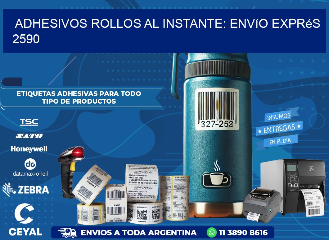 Adhesivos rollos al Instante: Envío Exprés 2590